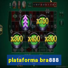 plataforma bra888